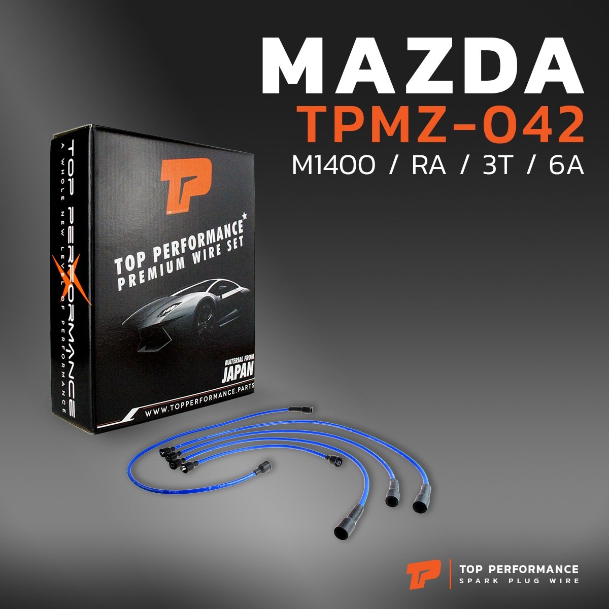 สายหัวเทียน MAZDA – M1400 / RA / 3T / 6A เครื่อง MT – รหัส TPMZ-042 – TOP PERFORMANCE JAPAN