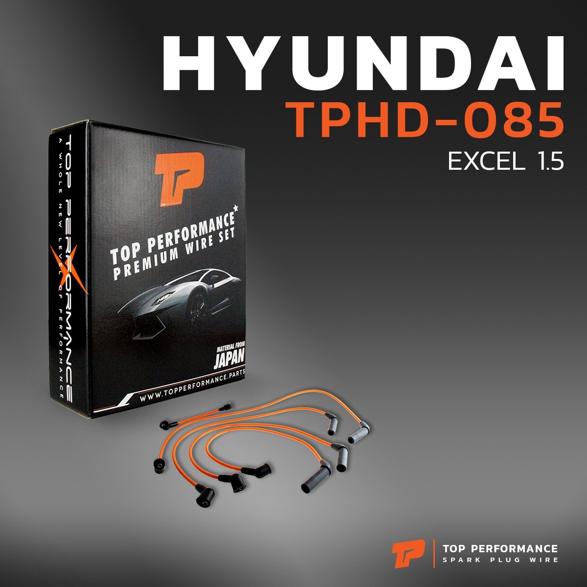 สายหัวเทียน HYUNDAI – EXCEL 1.5 เครื่อง G15B ตรงรุ่น – รหัส TPHD-085 – TOP PERFORMANCE JAPAN